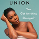 Image for article titled 'I’m Trying to Get Everybody On': The Root Presents: It's Lit! and Gabrielle Union Are Back With Something Stronger